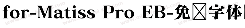 for-Matiss Pro EB字体转换